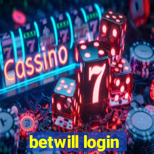 betwill login